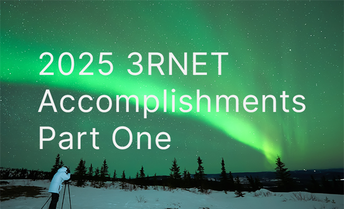 3RNET 2025 Year in Review: Part One